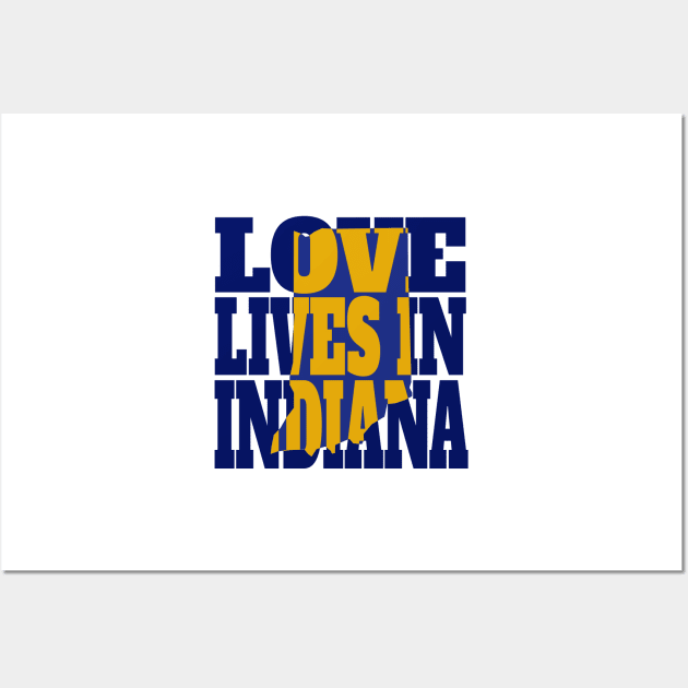 Love Lives in Indiana Wall Art by DonDota